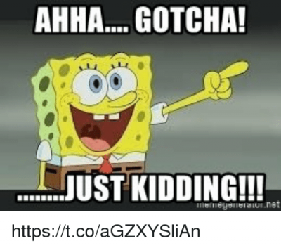 ahha-gotcha-just-kidding-yeu-net-https-t-co-agzxyslian-33531925.png